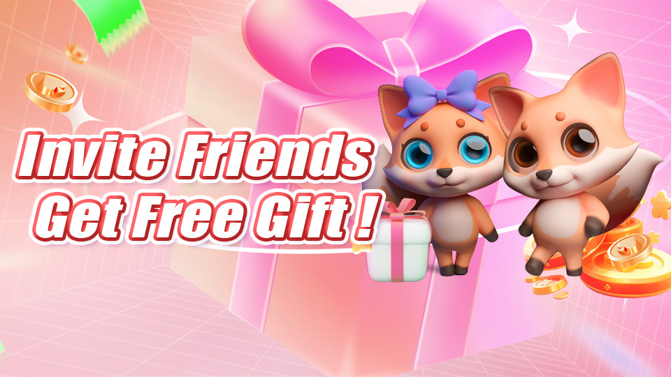 Invite Friends, Get Free Gift !