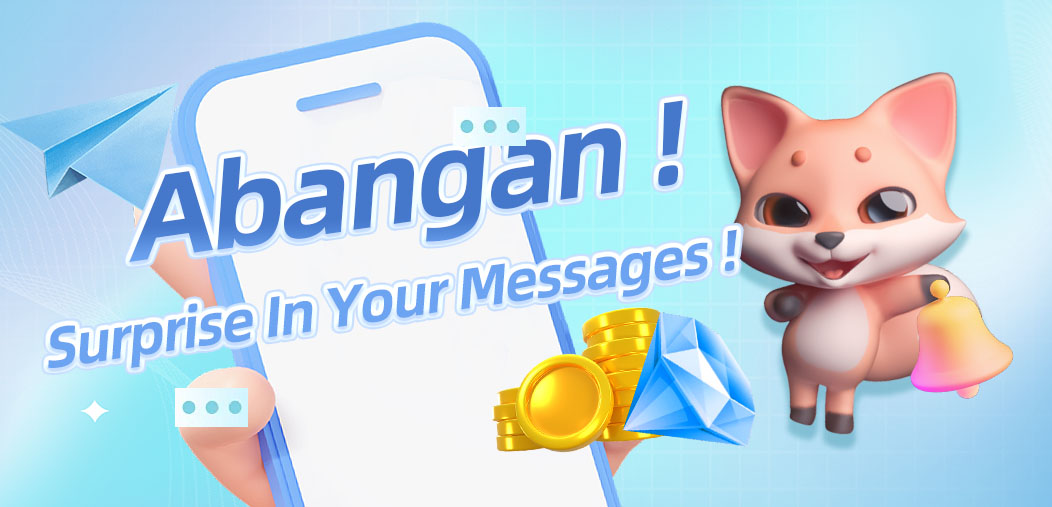 Abangan! Surprise In Your Messages!