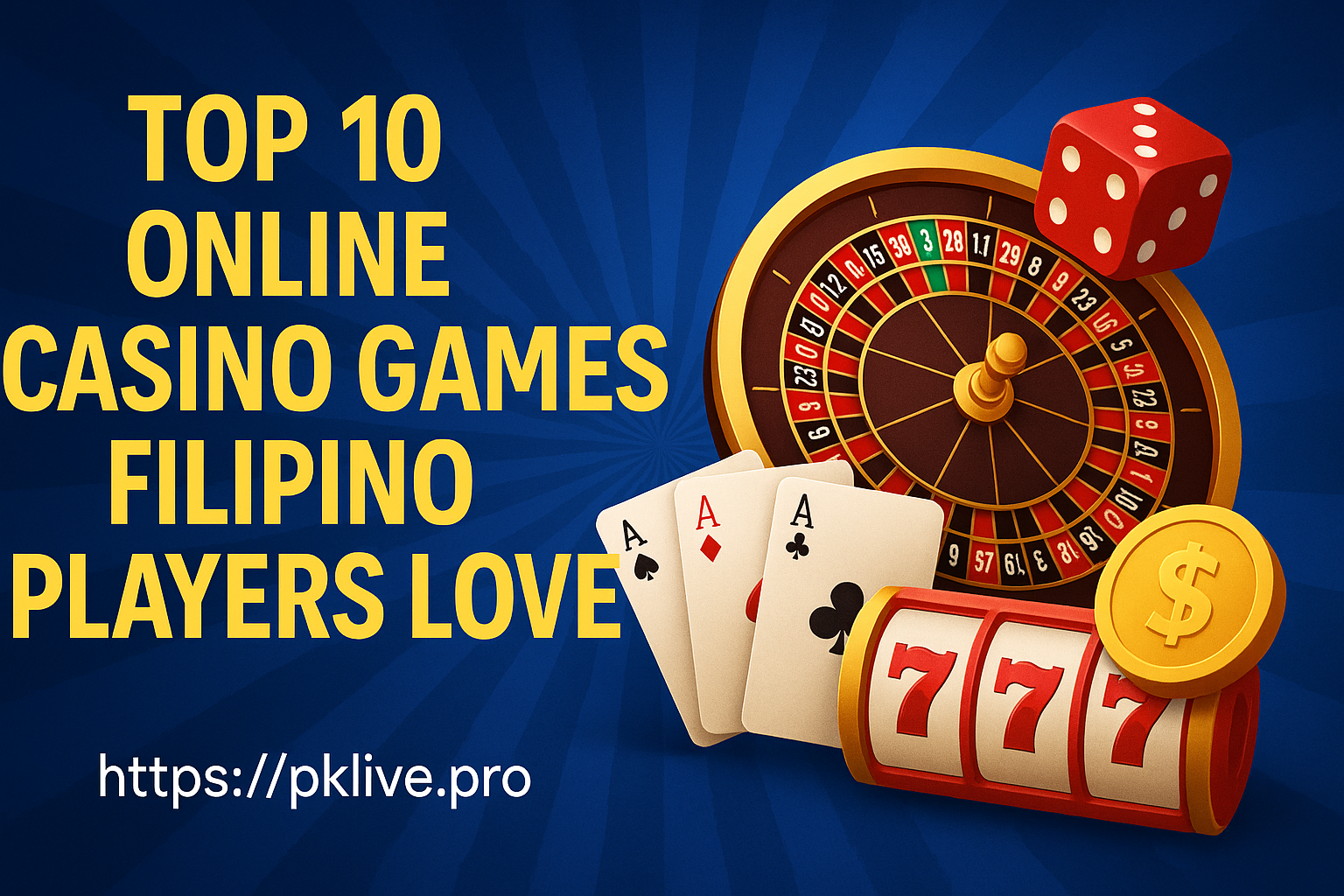 Popular Casino Games for PH Players with PK LIVE