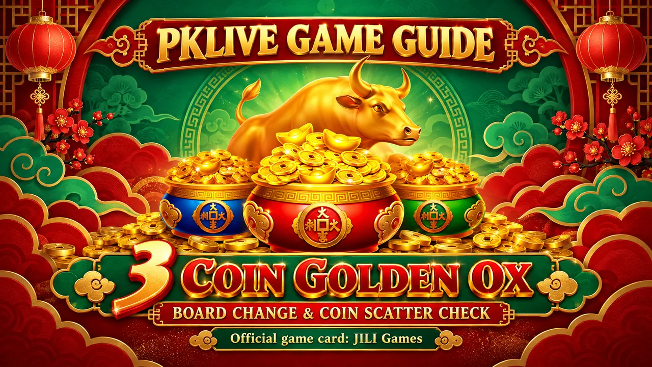 3 Coin Golden OX JILI Guide: Read Board Sizes, Coins and Fortune Pots